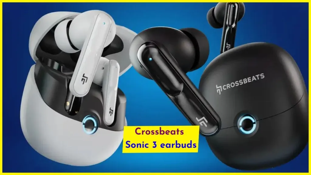 Crossbeats Sonic 3 earbuds price and sale