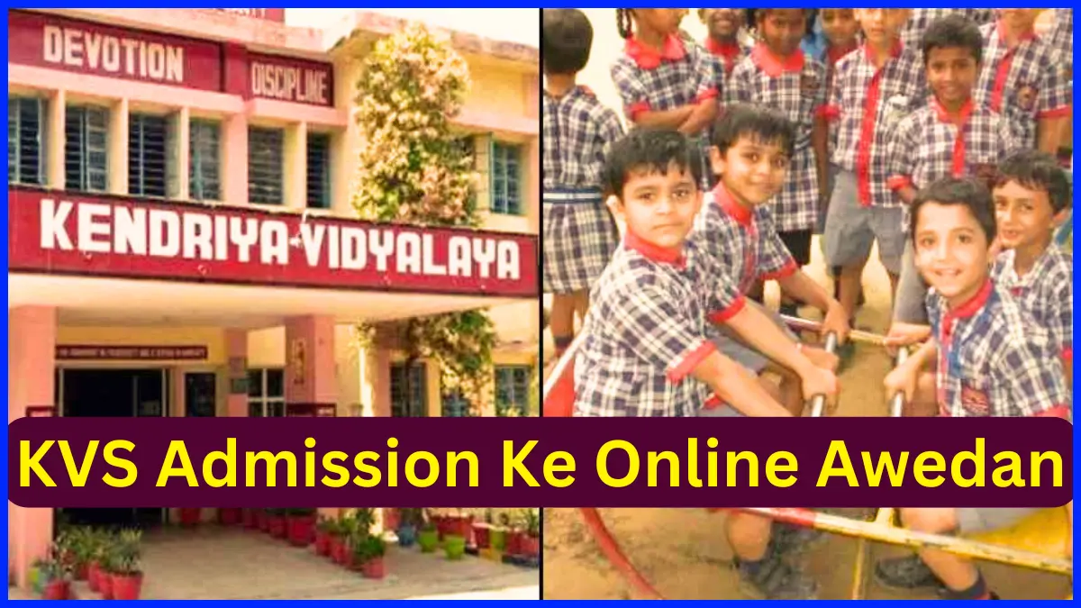 KVS Admission Ke Online Awedan