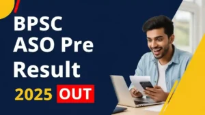 Download BPSC ASO Pre Result 2025 PDF