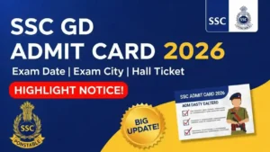 SSC GD Constable Admit Card 2026 be released? : Exam City, Date & Direct Hall Ticket Link