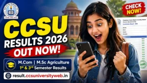 CCSU Result 2026 Out – Check UG & PG, MA Private 2nd Year Results Online @result.ccsuniversityweb.in