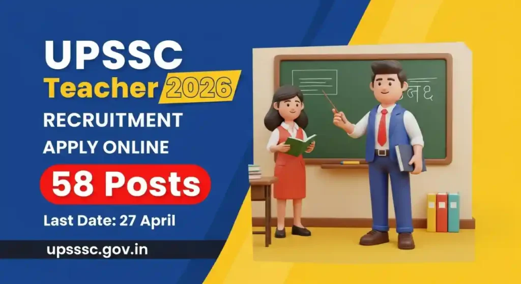 UPSSSC Special Education Teacher Recruitment 2026 — Apply by 27 April