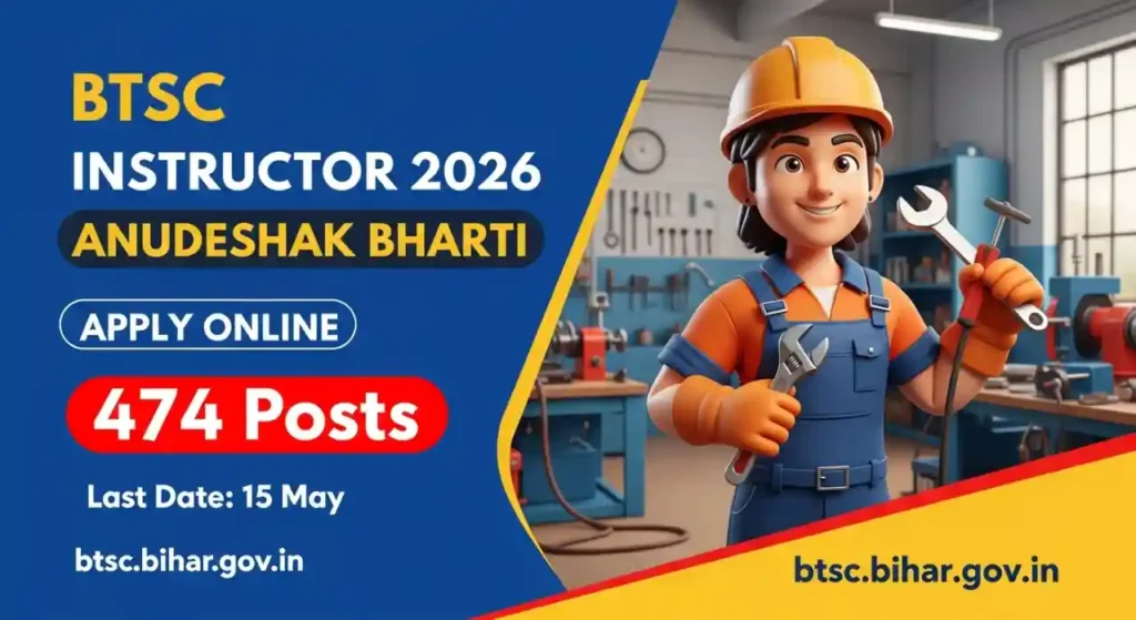 BTSC Bihar Anudeshak Bharti 2026 – 474 Pado par Apply Karen