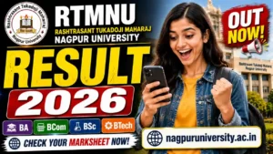 RTMNU Result 2026 Out – Check BA, BCom, BSc, BTech &M.Ed. Results @nagpuruniversity.ac.in