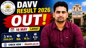 DAVV Result 2026 Out – M.Sc Zoology, MA, M.Sc, B.Sc 3rd Results Check Now BBA 2nd Year @dauniv.ac.in