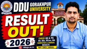 DDU Gorakhpur University Result 2026, Check UG & PG,  1st Year & 2nd Year (Private Annual) Results @ddugu.ac.in