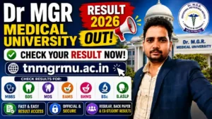 Dr MGR Medical University Result 2026 Out – Check B.Sc MLT, B.ASLP, Critical Care & Radiology Results @tnmgrmu.ac.in