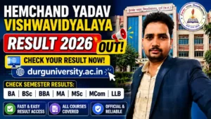 Hemchand Yadav Vishwavidyalaya Result 2026 Out – Check Durg University BA, BSc, BBA, MA, MSc, MCom, LLB Semester Results at durguniversity.ac.in