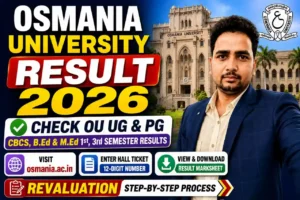Osmania University Result 2026 – Check OU UG & PG, B.F.Tech and B.Des Results @osmania.ac.in