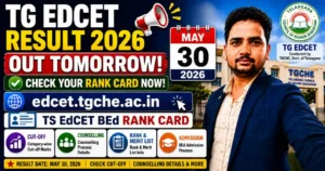 TG EDCET Result 2026 Out Tomorrow – Check TS EdCET BEd Rank Card @ edcet.tgche.ac.in, May 30, Cut-off, Counselling