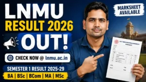 LNMU Result 2026 OUT – Check lnmu.ac.in Marksheet, LNMU Semester 1 Result 2025-29, BA, BSc, BCom, MA, MSc