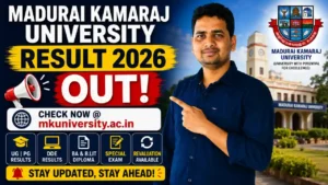 Madurai Kamaraj University Result 2026 OUT – Check @mkuniversity.ac.in, UG, PG, MKU UG, PG and DDE Result Mark