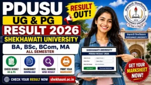PDUSU UG and PG Result 2026 – Shekhawati University BA, BSc, BCom, MA Marksheet @shekhauni.ac.in