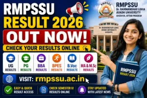 RMPSSU Result 2026 – Check UG & PG, BBA, BPES, B.Voc, B.Sc, B.A, LLB, M.Sc, M.A Semester Results @rmpssu.ac.in