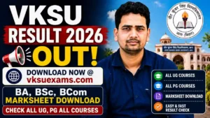 VKSU Result 2026 – Download BA, BSc, BCom Marksheet, Check All UG, PG All Courses, MCA Semester III Result @vksuexams.com